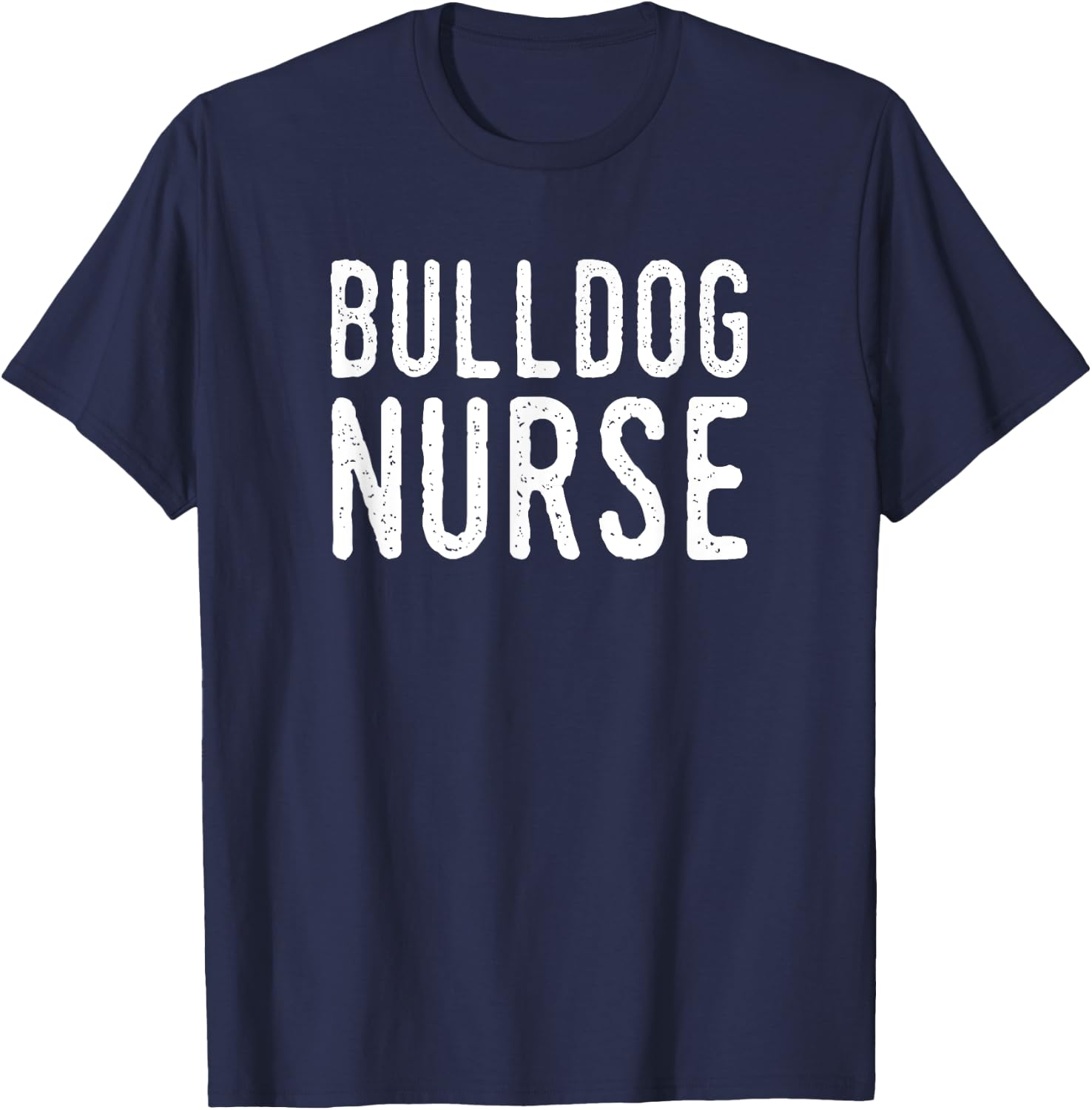 Bulldog Nurse Men Women Girls Kids T-Shirt - T-Shirt | Navy