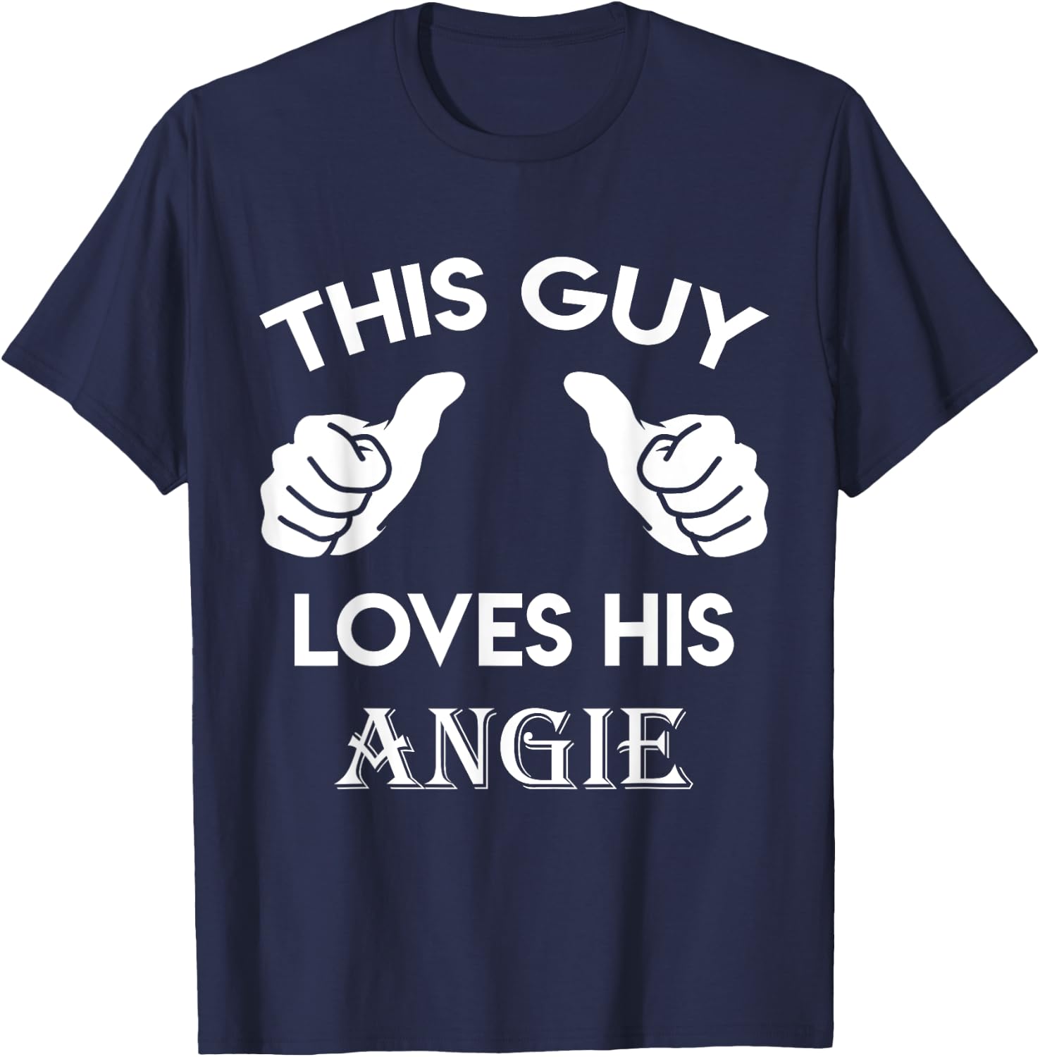 This guy loves his ANGIE gift valentine Anniversary 24t T-Shirt - T-Shirt | Navy