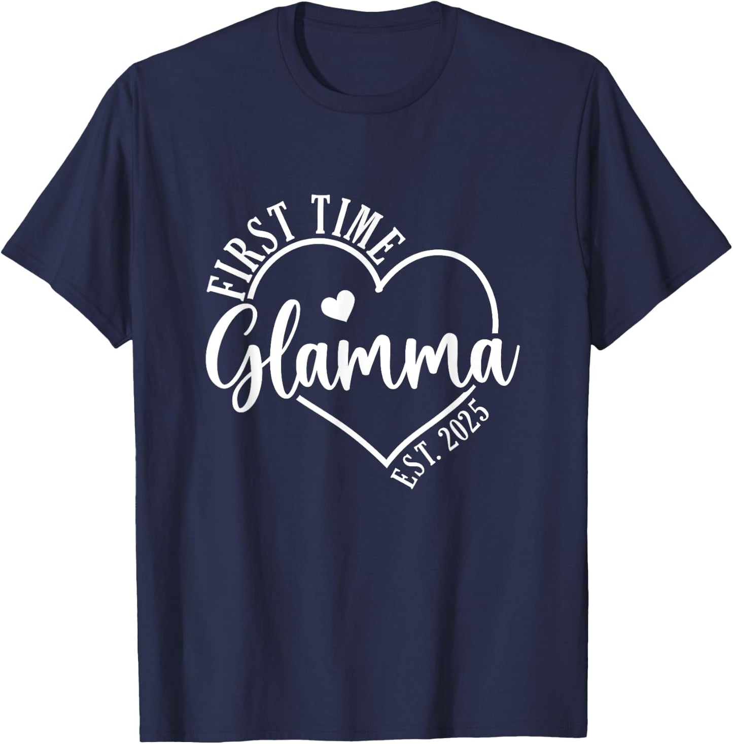 First time Glamma Est 2025 Grandparents Baby Announcement T-Shirt - T-Shirt | Navy
