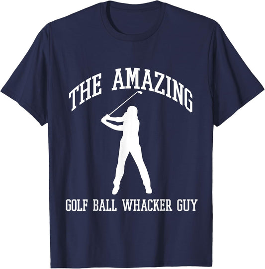The Amazing Golf Ball Whacker Guy T-Shirt - T-Shirt | Navy