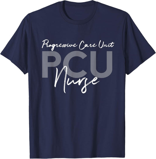 Progressive Care Unit PCU Nurse Emergency Room Nurse T-Shirt - T-Shirt | Navy