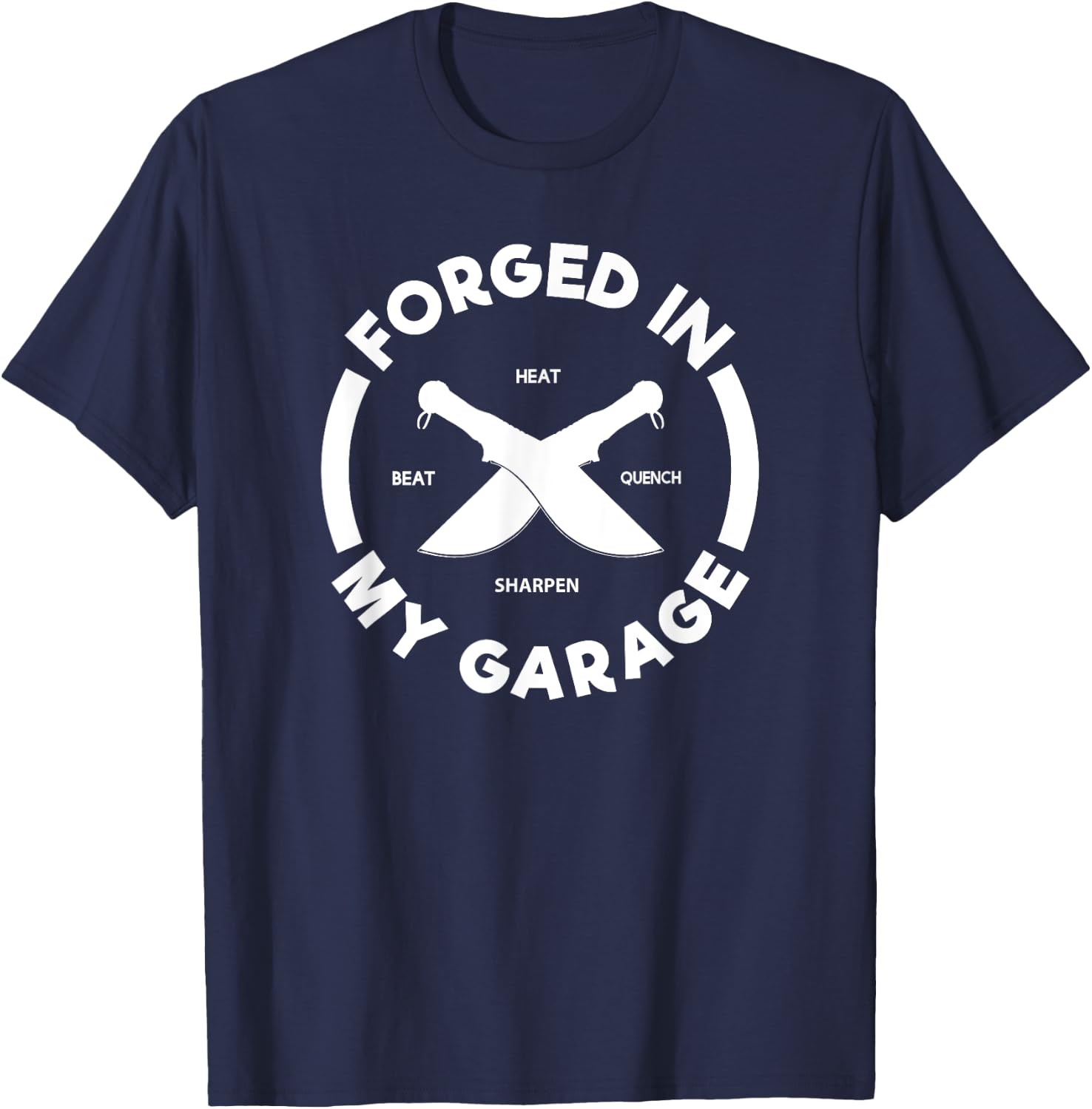 Forged In My Garage Knife Forging T-Shirt - T-Shirt | Navy