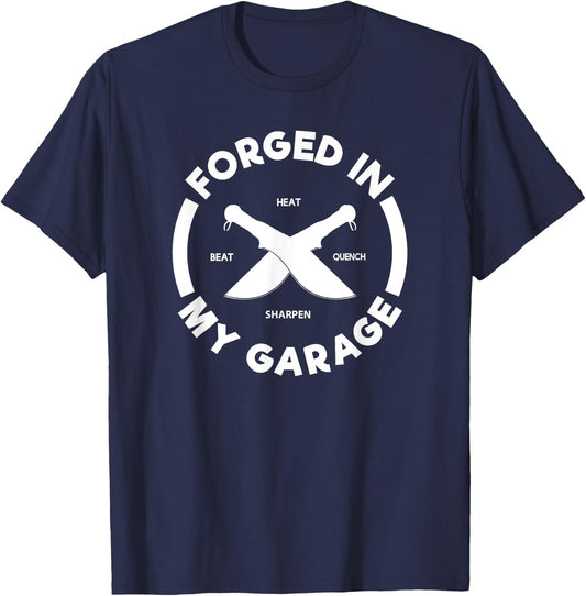 Forged In My Garage Knife Forging T-Shirt - T-Shirt | Navy