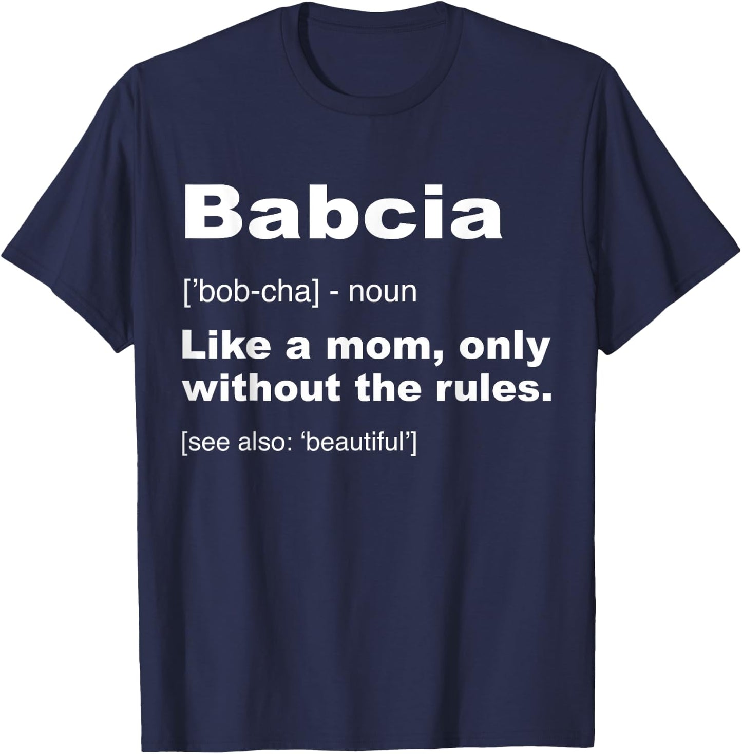 Definition Of Babcia Shirt Funny Polish Grandma Gifts T-Shirt - T-Shirt | Navy