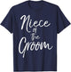 Niece of the Groom Shirt Fun Cute Wedding T-Shirt - T-Shirt | Navy