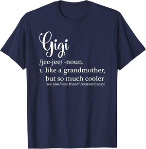 Gigi Definition For Grandma or Grandmother - Mother's Day T-Shirt - T-Shirt | Navy