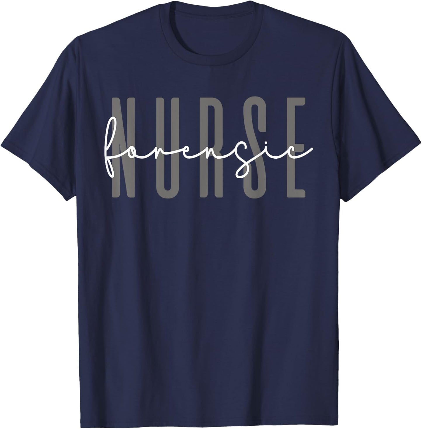 Forensic Nurse Medical Nurses Stylish T-Shirt - T-Shirt | Navy