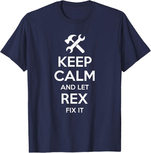 REX Fix Quote Funny Birthday Personalized Name Gift T-Shirt - T-Shirt | Navy