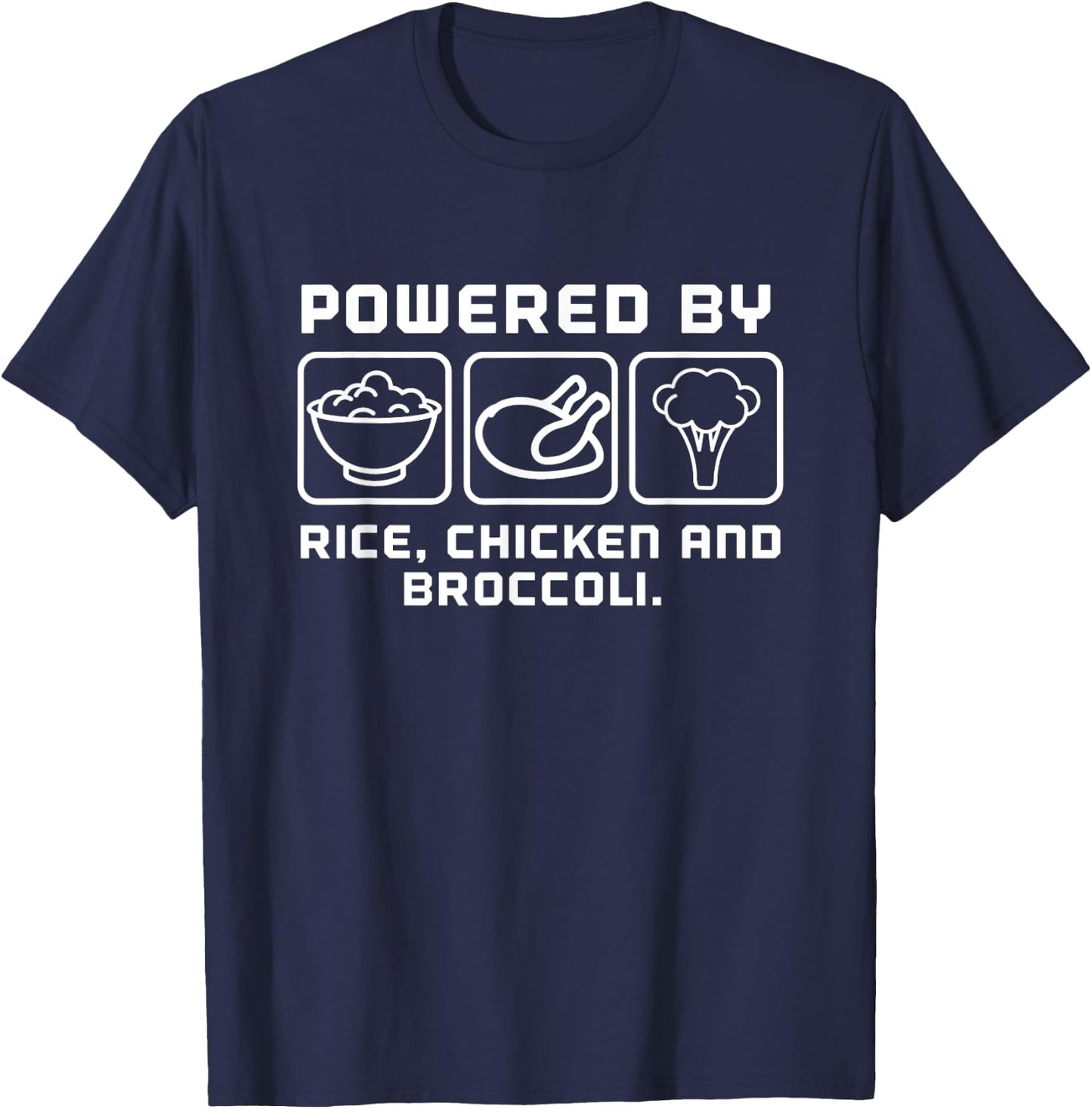Powered by rice chicken and broccoli funny new year diet T-Shirt - T-Shirt | Navy