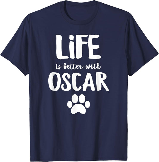 Life is better with Oscar Dog Name Women Girls Kids T-Shirt - T-Shirt | Navy