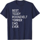 Best Teddy Roosevelt Terrier Dad Ever T-Shirt - T-Shirt | Navy