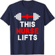 Funny This Nurse Lifts Gym Workout Fitness Training Nursing T-Shirt - T-Shirt | Navy