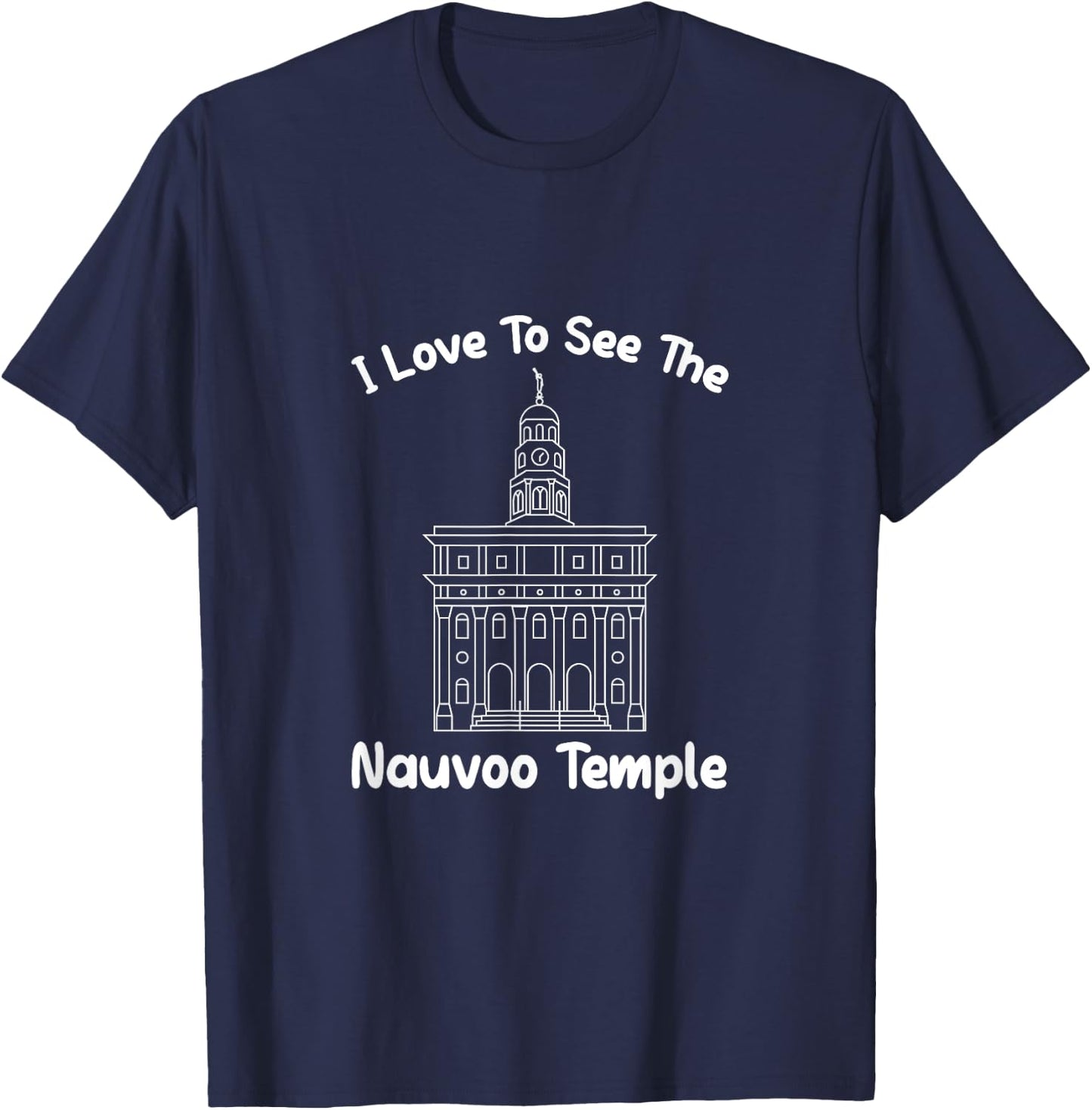 Nauvoo IL Temple, I love to see my temple, primary T-Shirt - T-Shirt | Navy