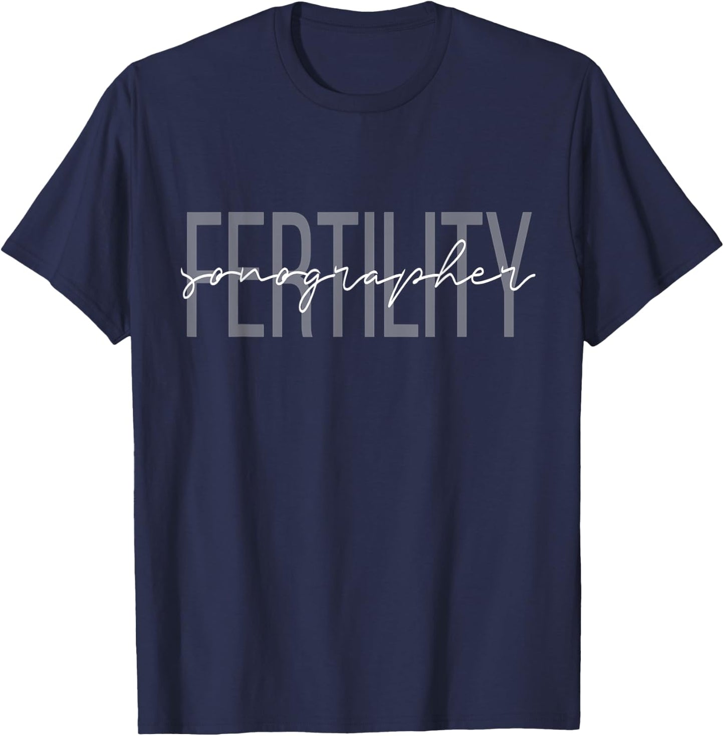 Fertility Sonographer Mother Baby Nurse Obstetric Baby T-Shirt - T-Shirt | Navy