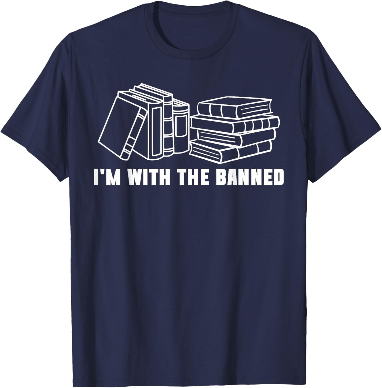 I'm with The Banned Books Bookworm Reading T-Shirt - T-Shirt | Navy
