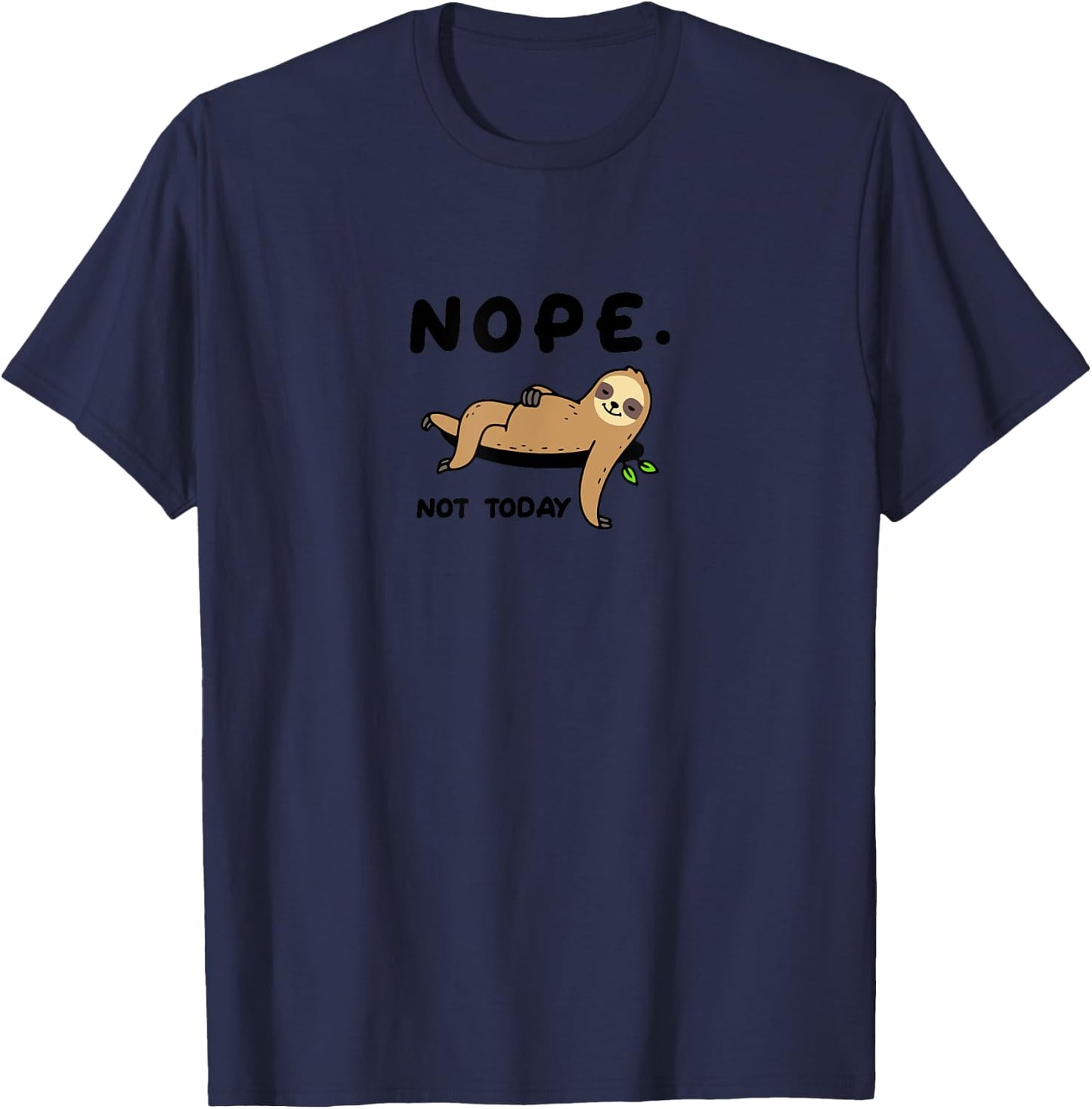 Sloth Life by Teeplicity Nope Not Today Funny Sloth Graphic Grey -Adults -Kids Classic Fit Short Sleeve Cotton 50% Polyester 50% T-Shirt - T-Shirt | Navy