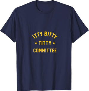 ITTY BITTY TITTY COMMITTEE V-Neck T-Shirt - T-Shirt | Navy
