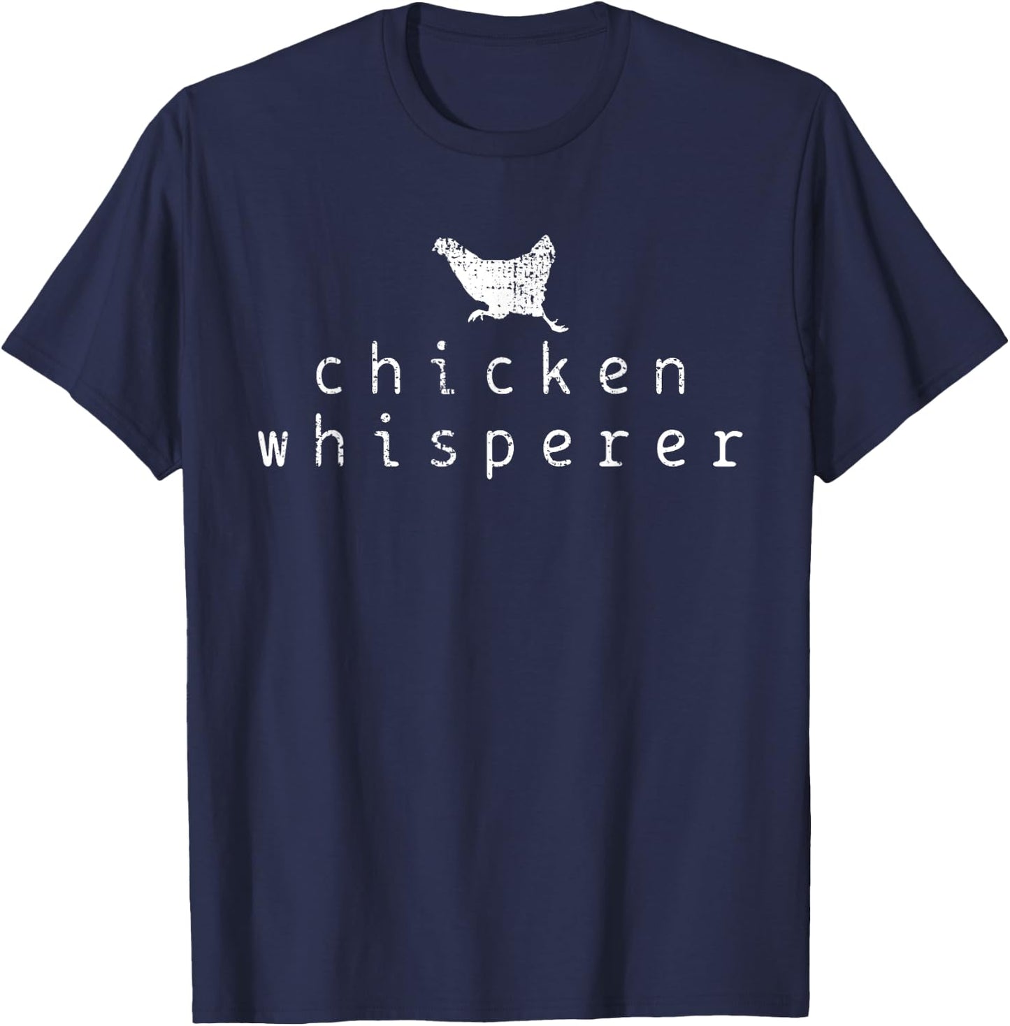 Vintage Chicken Whisperer Farmer Gift T-Shirt - T-Shirt | Navy