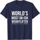 World's Most Ok-Ish Weightlifter, Funny Weightlifting T-Shirt - T-Shirt | Navy