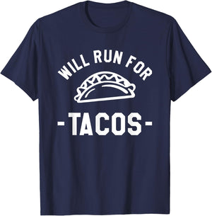 Will Run For Tacos Marathoner Running Runner Marathon T-Shirt - T-Shirt | Navy
