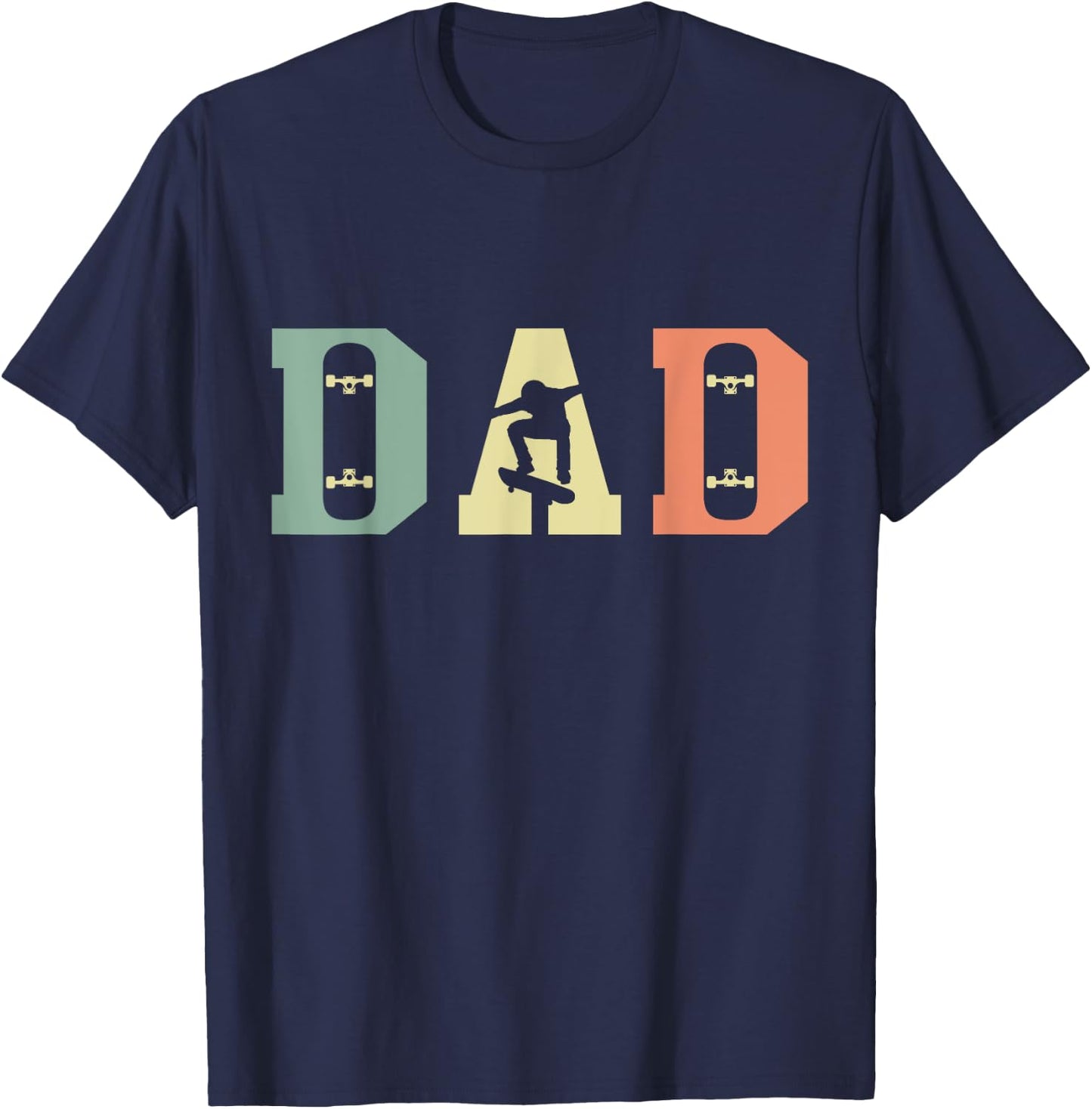 Skateboard Skater Dad Skating Skateboarding Fathers Day T-Shirt - T-Shirt | Navy