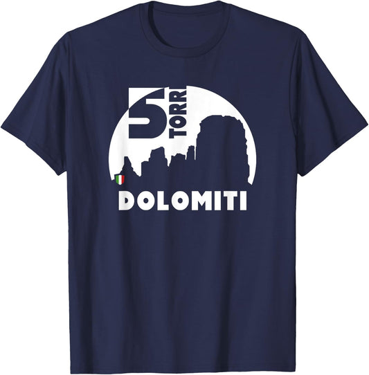 5 Cinque Torri Five Towers Dolomites Hike Hiking Gifts Italy T-Shirt - T-Shirt | Navy