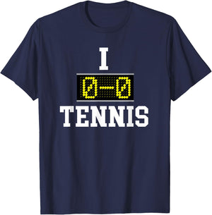 I Love Tennis - Funny I 0-0 Tennis Scoring Board Gift T-Shirt - T-Shirt | Navy