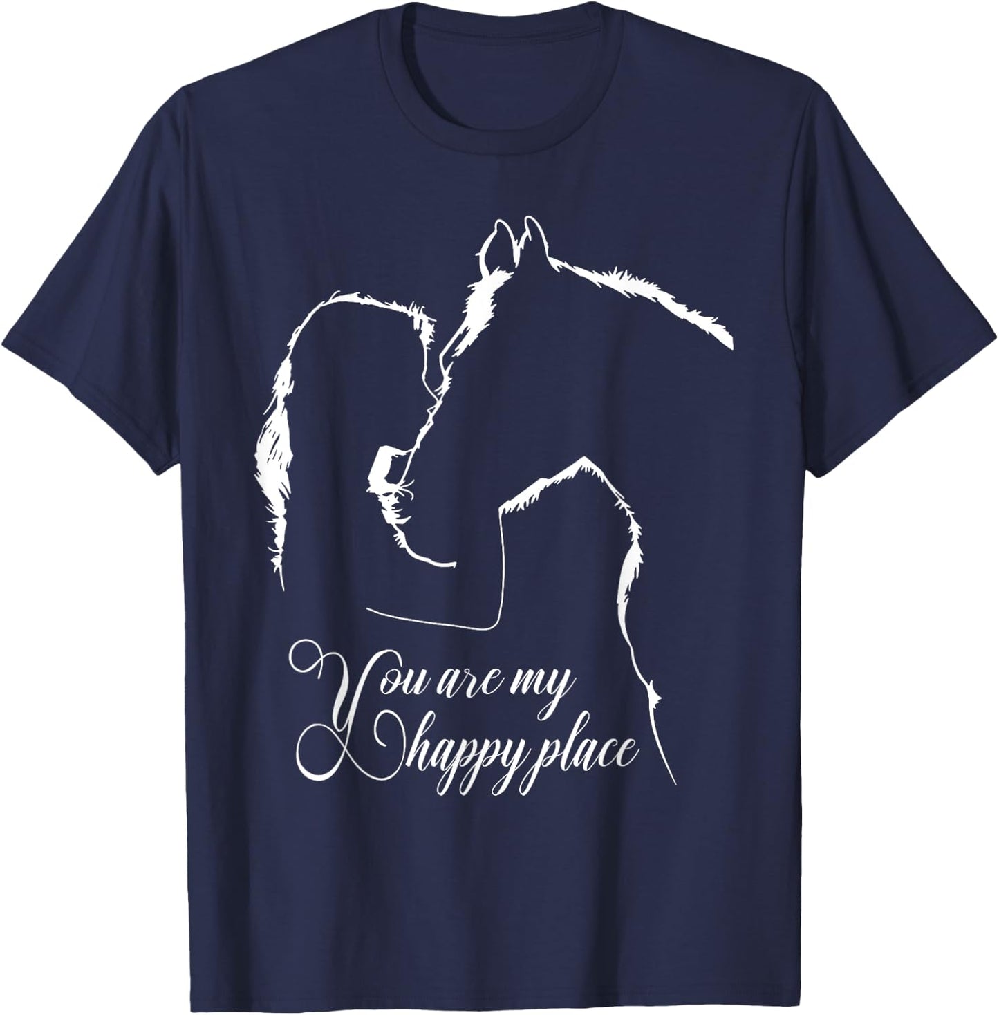You are my happy place - Horses Lovers T-Shirt - T-Shirt | Navy