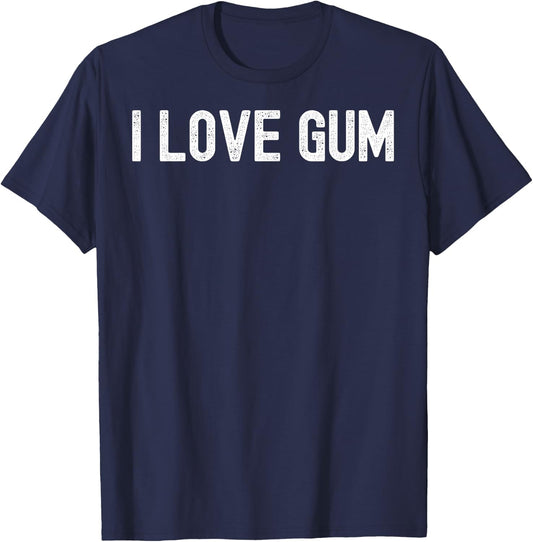Men Women I love gum T-Shirt - T-Shirt | Navy
