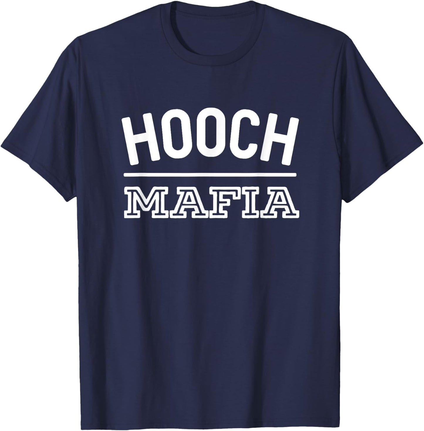 Hooch Mafia Funny Moonshine Alcohol T-Shirt - T-Shirt | Navy