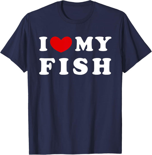I Love My Fish, I Heart My Fish T-Shirt - T-Shirt | Navy