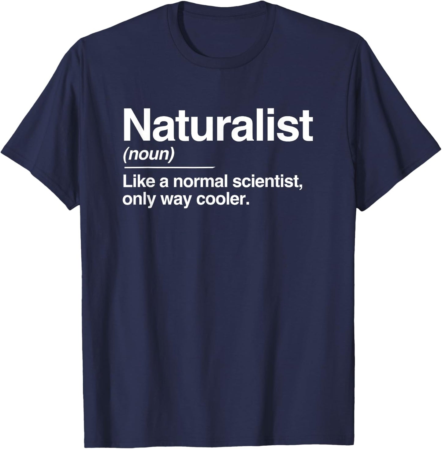 Naturalist Typography Definition Shirts -Adults, Kids Black Humorous-Themed- Small T-Shirt - T-Shirt | Navy