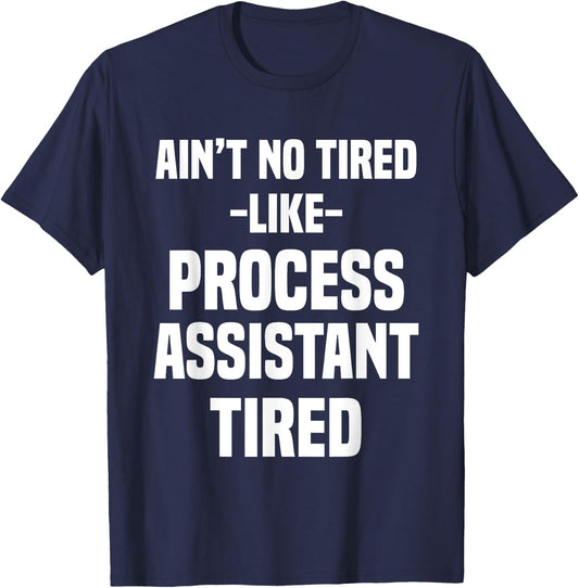 Process Assistant Administrative Support T-Shirt - T-Shirt | Navy