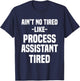 Process Assistant Administrative Support T-Shirt - T-Shirt | Navy