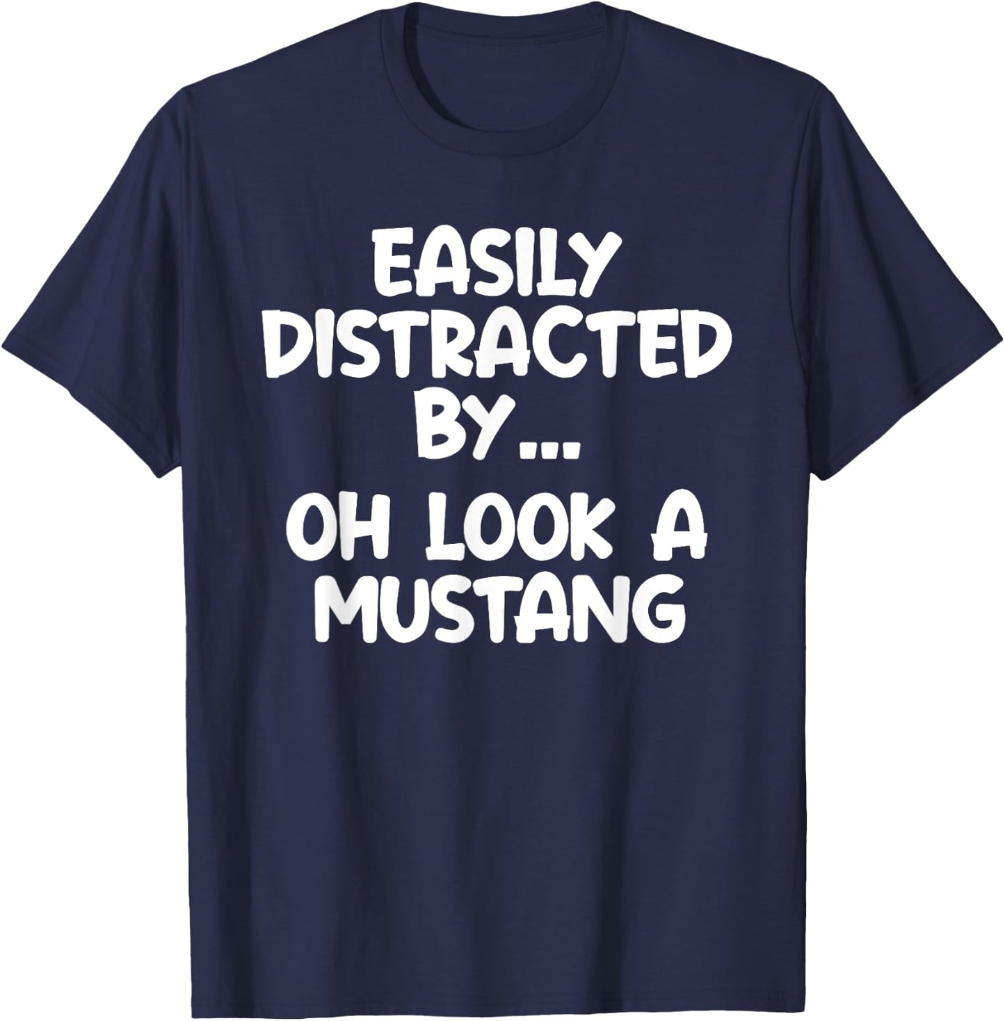 Funny Mustang Horse Equine Joke T-Shirt - T-Shirt | Navy