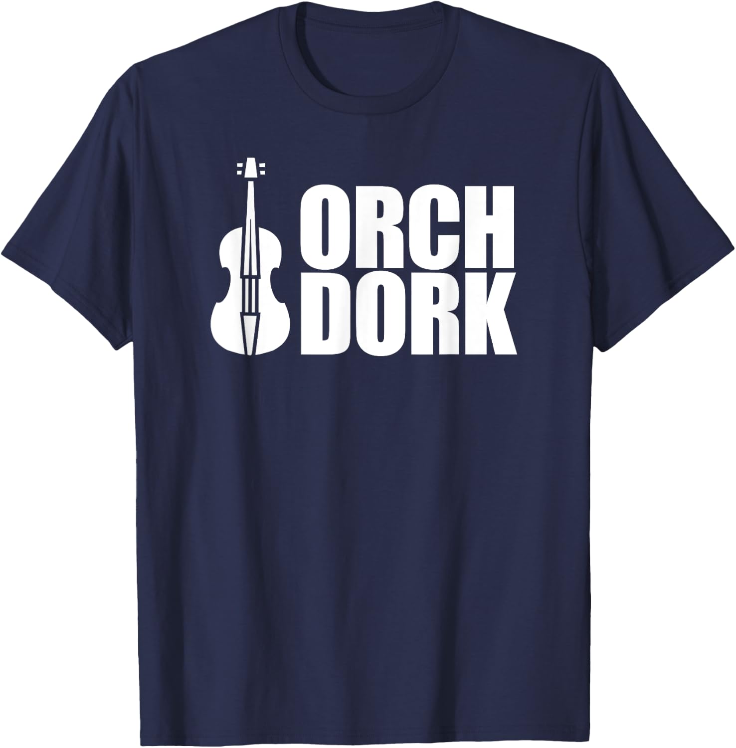 Orch Dork with Violin - Cello - String Instrument T-Shirt - T-Shirt | Navy