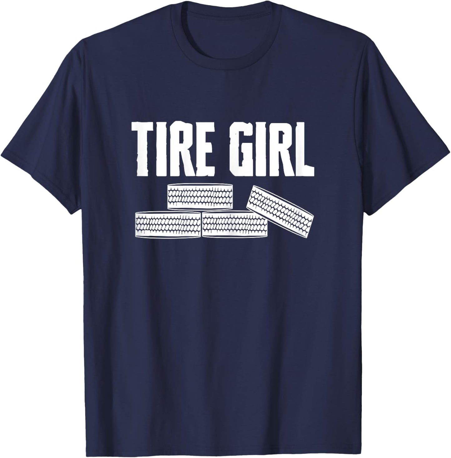 Tire Girl Wheel Rims Change Mechanic T-Shirt - T-Shirt | Navy