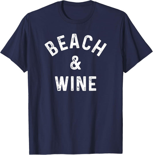 Beach & Wine Funny Wine Drinker Vacation Saying Slogan T-Shirt - T-Shirt | Navy