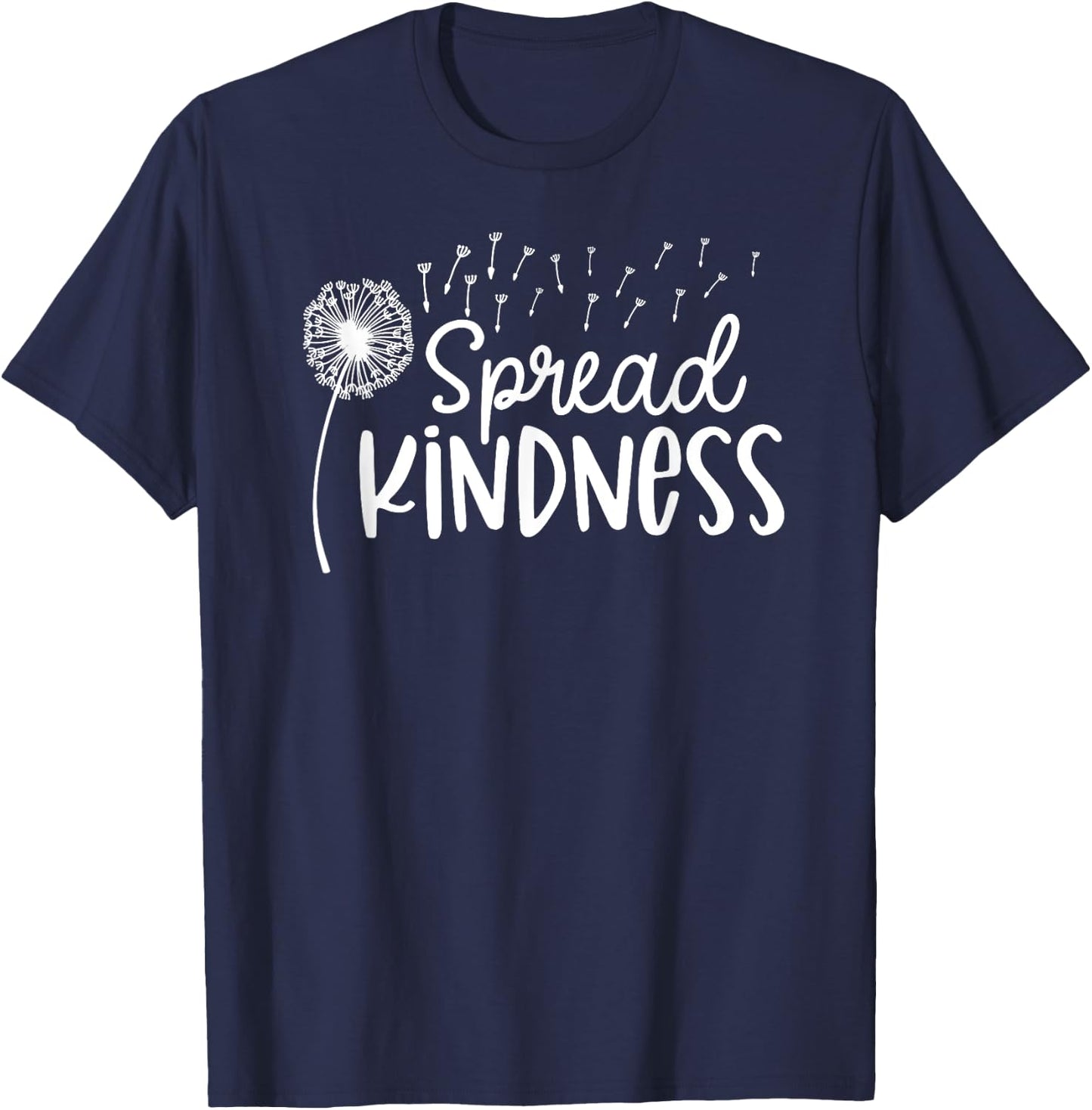 Spread Kindness Dandelion - Positive Message Quote T-Shirt - T-Shirt | Navy