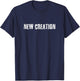 New Creation Christian Inspirational Design T-Shirt - T-Shirt | Navy