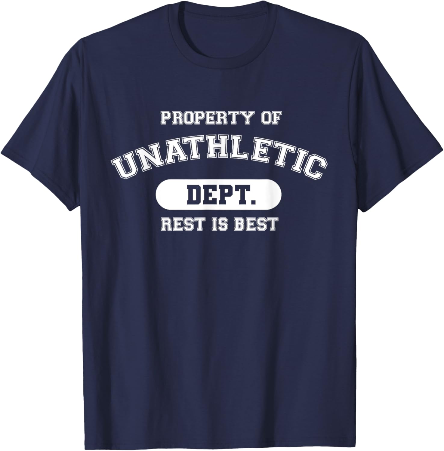 Unathletic Department Funny Sports Graphic Rest Is Best T-Shirt - T-Shirt | Navy
