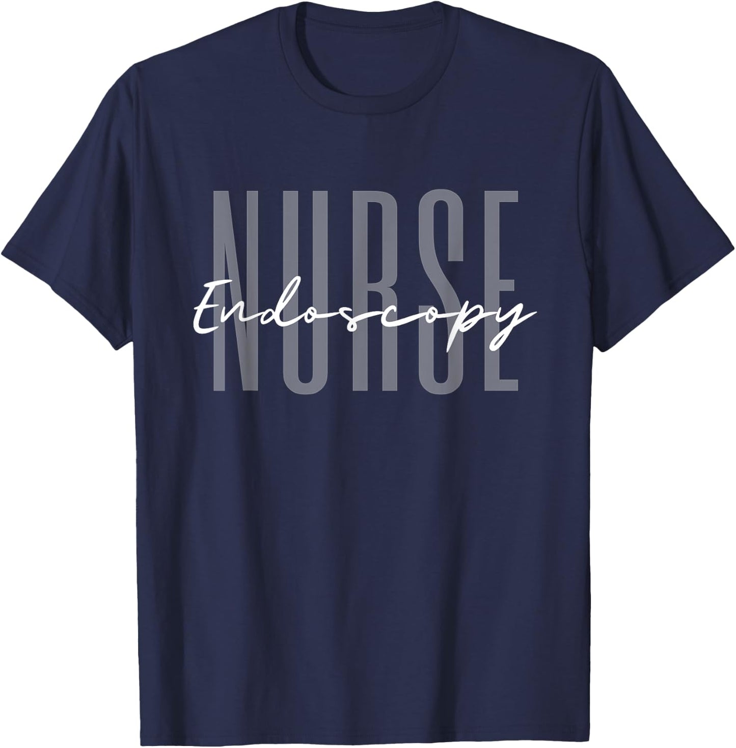 Endoscopy Nurse Endo Nurse Colon Nursing Gastroenterology GI T-Shirt - T-Shirt | Navy