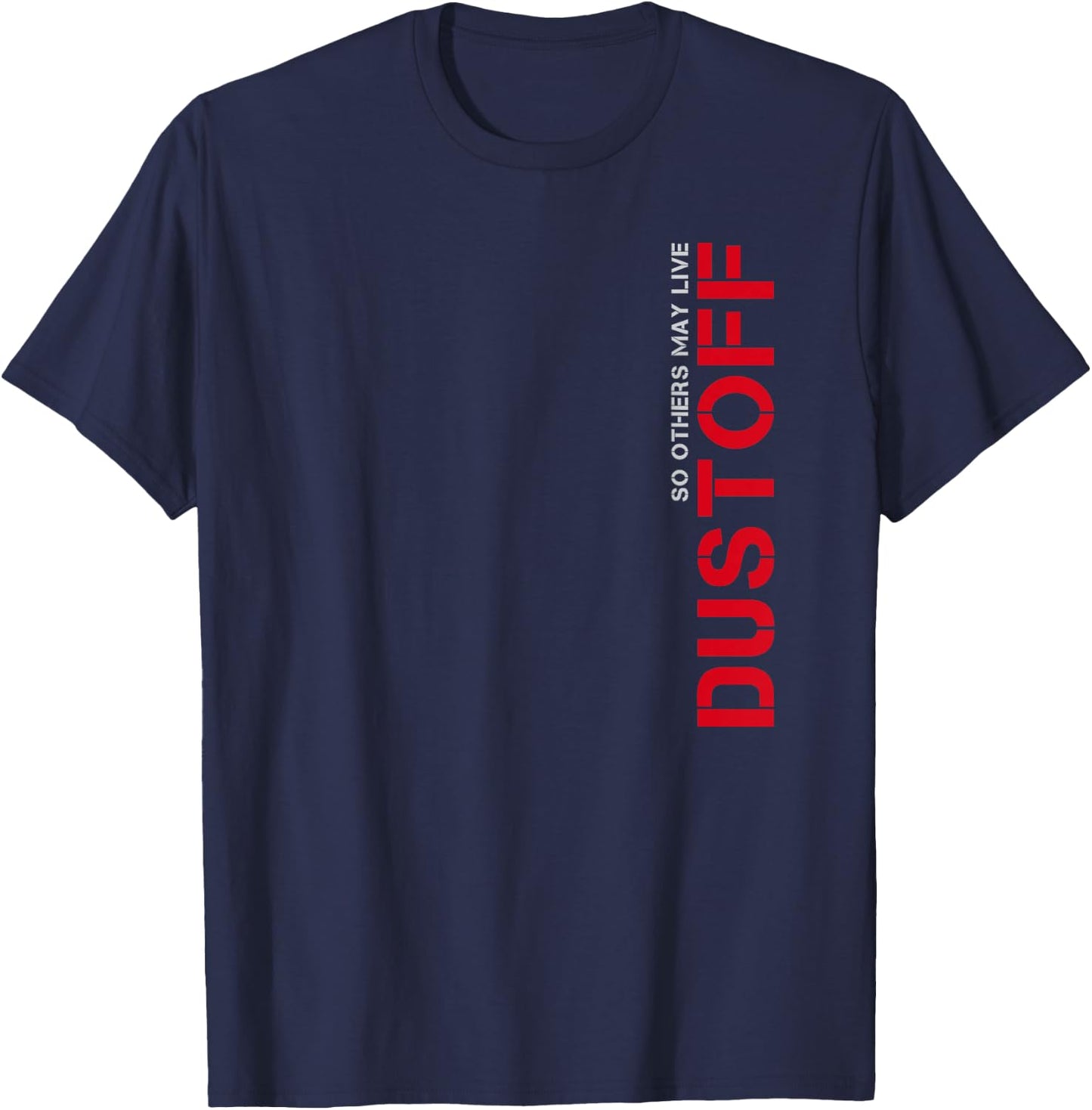 So Others May Live Dustoff T-Shirt - T-Shirt | Navy