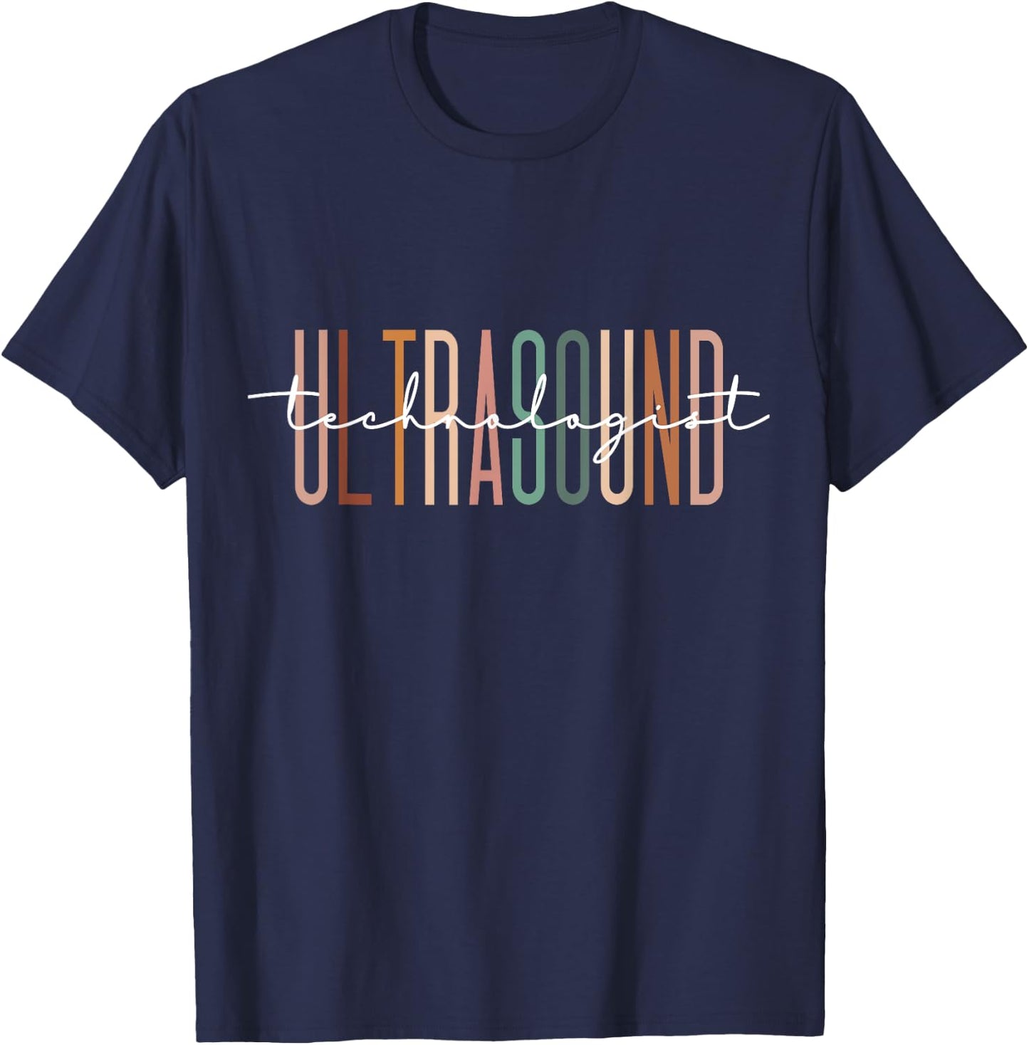 Ultrasound Technologist Sonography Ultrasound Tech T-Shirt - T-Shirt | Navy