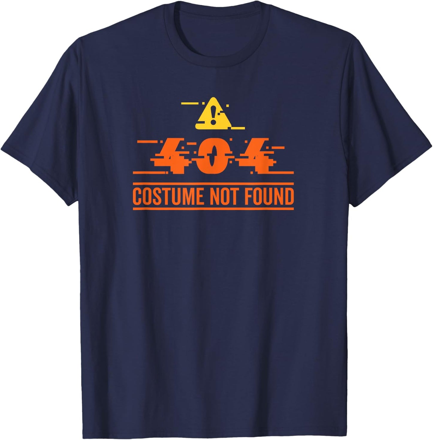 404 Costume Not Found Funny Computer Technology IT Halloween T-Shirt - T-Shirt | Navy