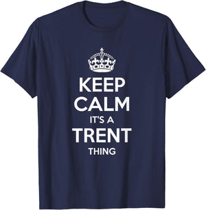 TRENT Gift Name Keep Calm Funny Personalized Joke Men T-Shirt - T-Shirt | Navy