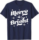 Merry and Bright - Cute Red Matching Family Christmas Pajama T-Shirt - T-Shirt | Navy