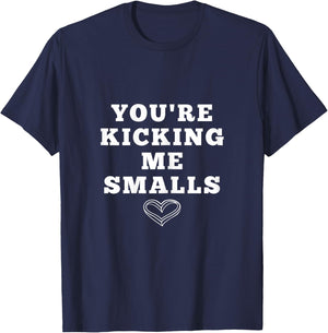 Youre kicking me smalls funny pregnancy shirts T-Shirt - T-Shirt | Navy