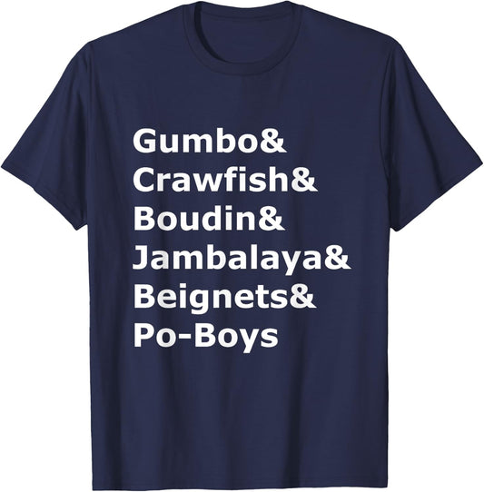 Gumbo, Crawfish, Boudin Louisiana Food Humor T-Shirt - T-Shirt | Navy