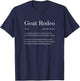 Goat Rodeo Definition Chaotic Situation Goat Rodeo T-Shirt - T-Shirt | Navy
